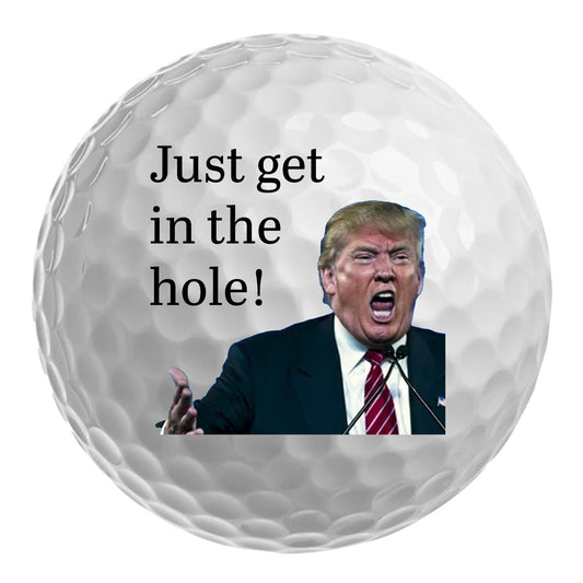 New Top Brands Trump - Get in the hole! Golf Balls